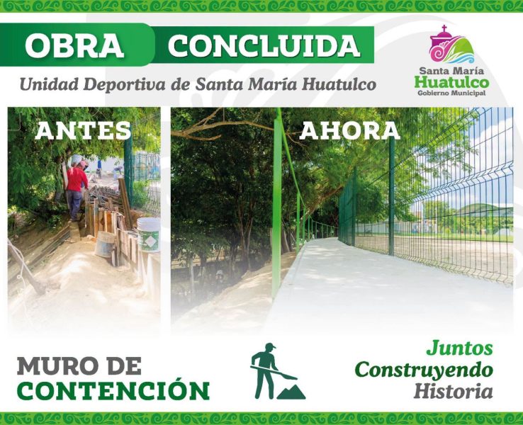 Concluyen muro de contención en la Unidad Deportiva de Santa María Huatulco